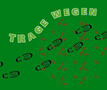 Trage wegen
